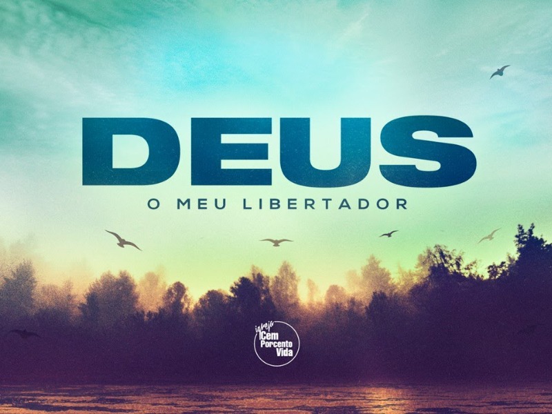 Deus o meu libertador