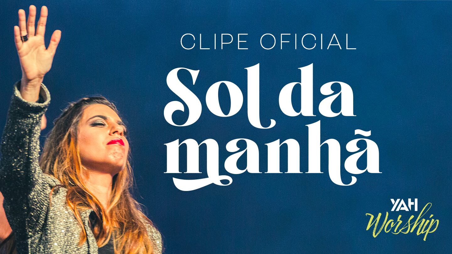 Assista ao novo clipe ''Sol da Manhã''