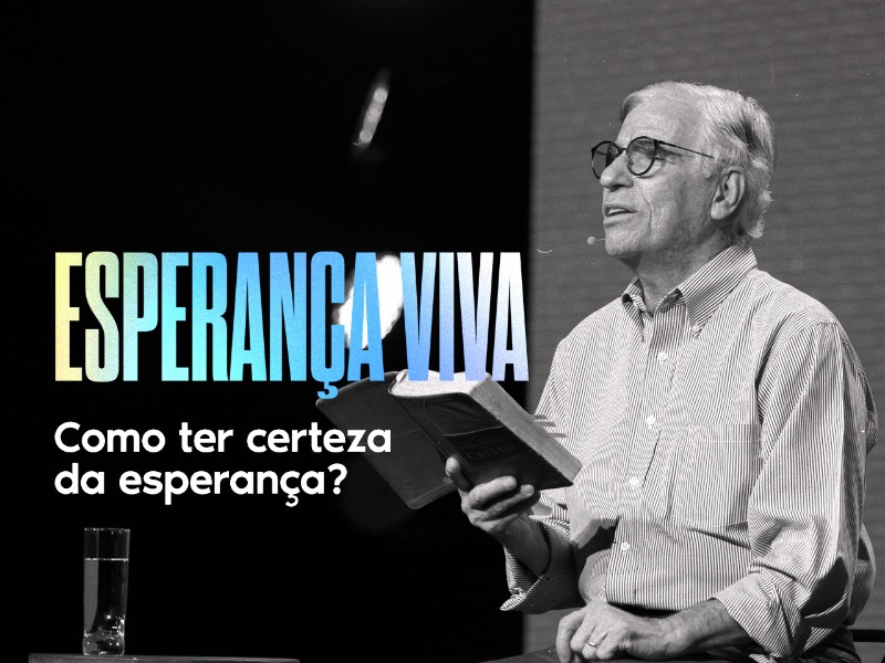 Como ter certeza da Esperança?