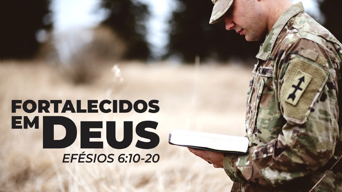 Fortalecidos em Deus