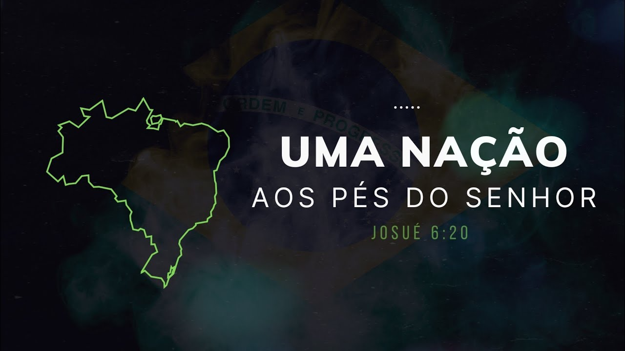 Uma Nação aos Pés do Senhor