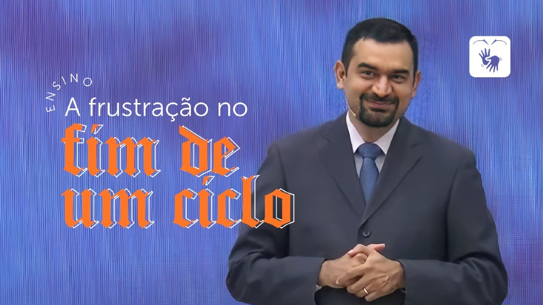 A frustração no fim de um ciclo