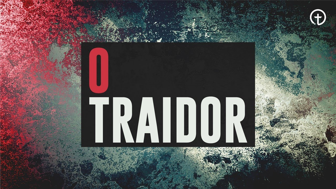 O traidor