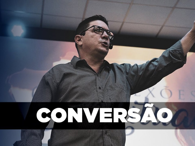 Conversão - Pr. Samuel da Cunha