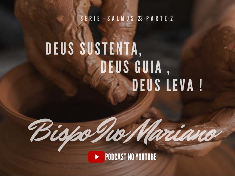 Serie de Mensagens Salmos 23 - Parte 2