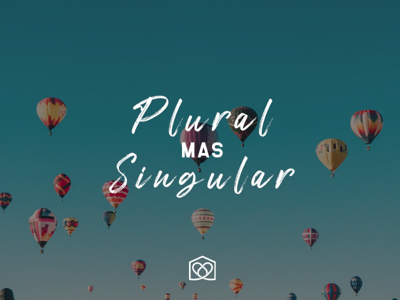 Plural, mas singular