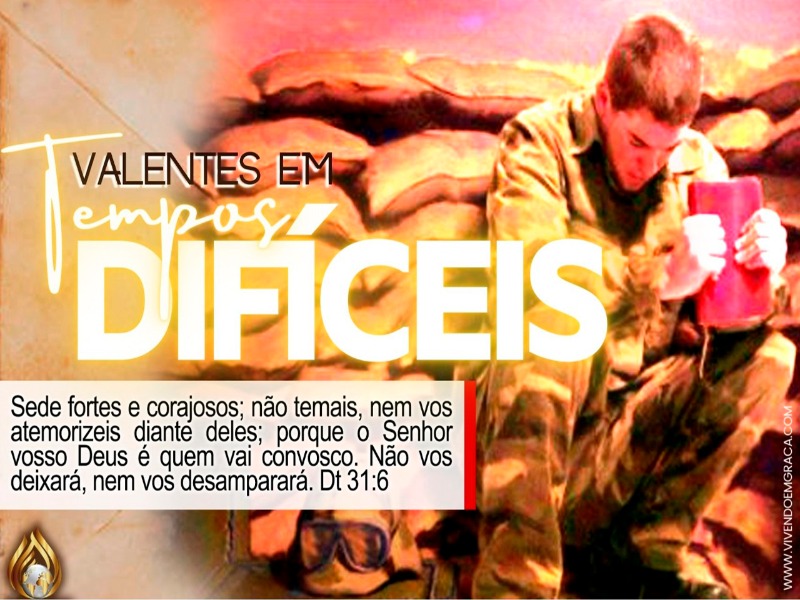 Propósito "Valentes em tempos difíceis"