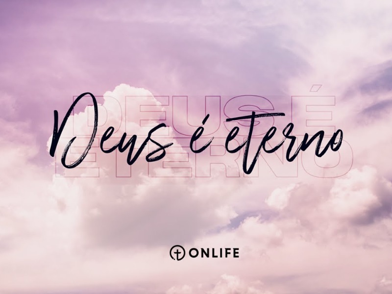 Deus é eterno