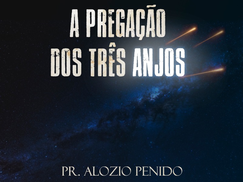 A pregação dos três anjos