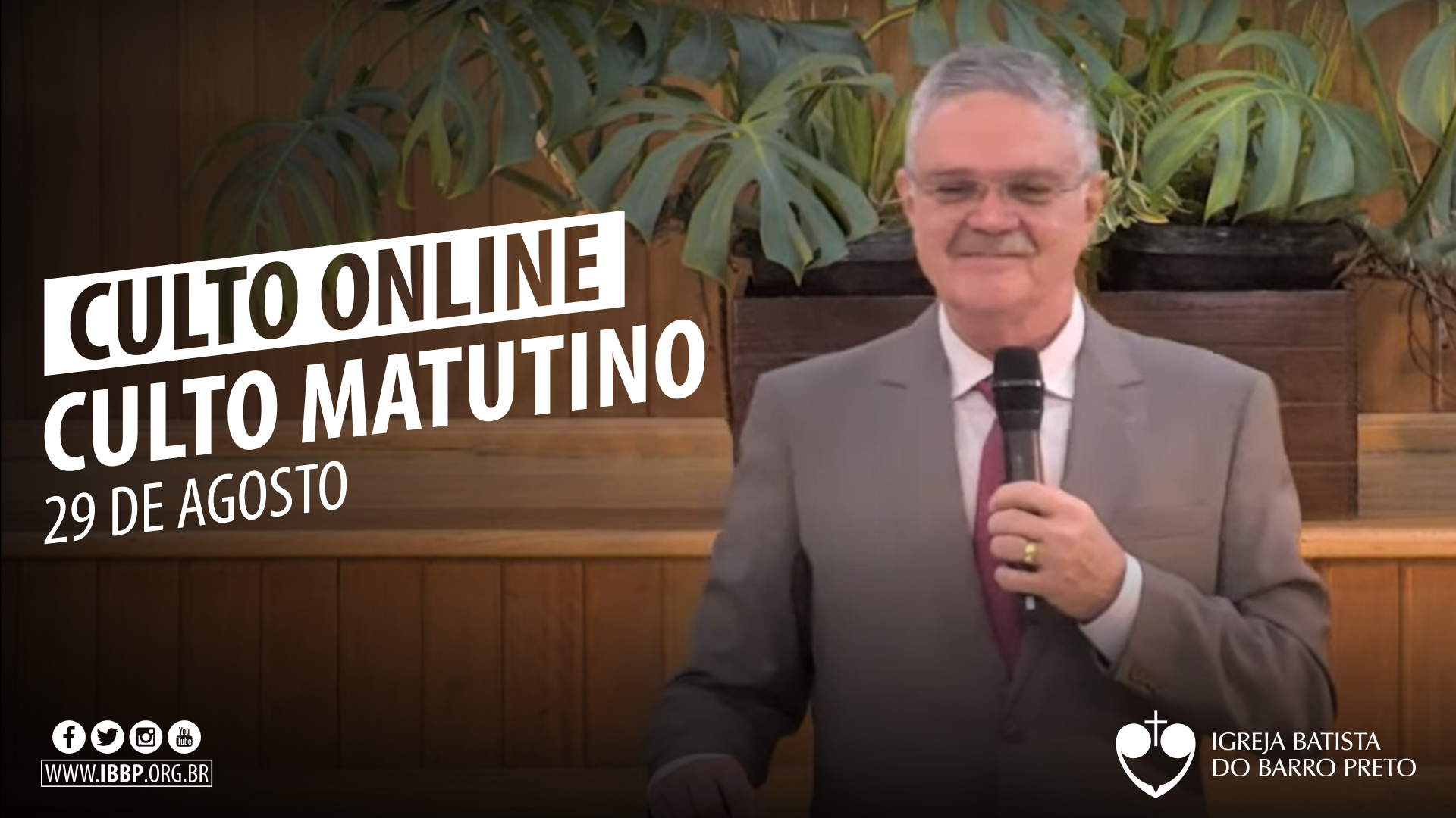 Culto Matutino - 29/08/2021