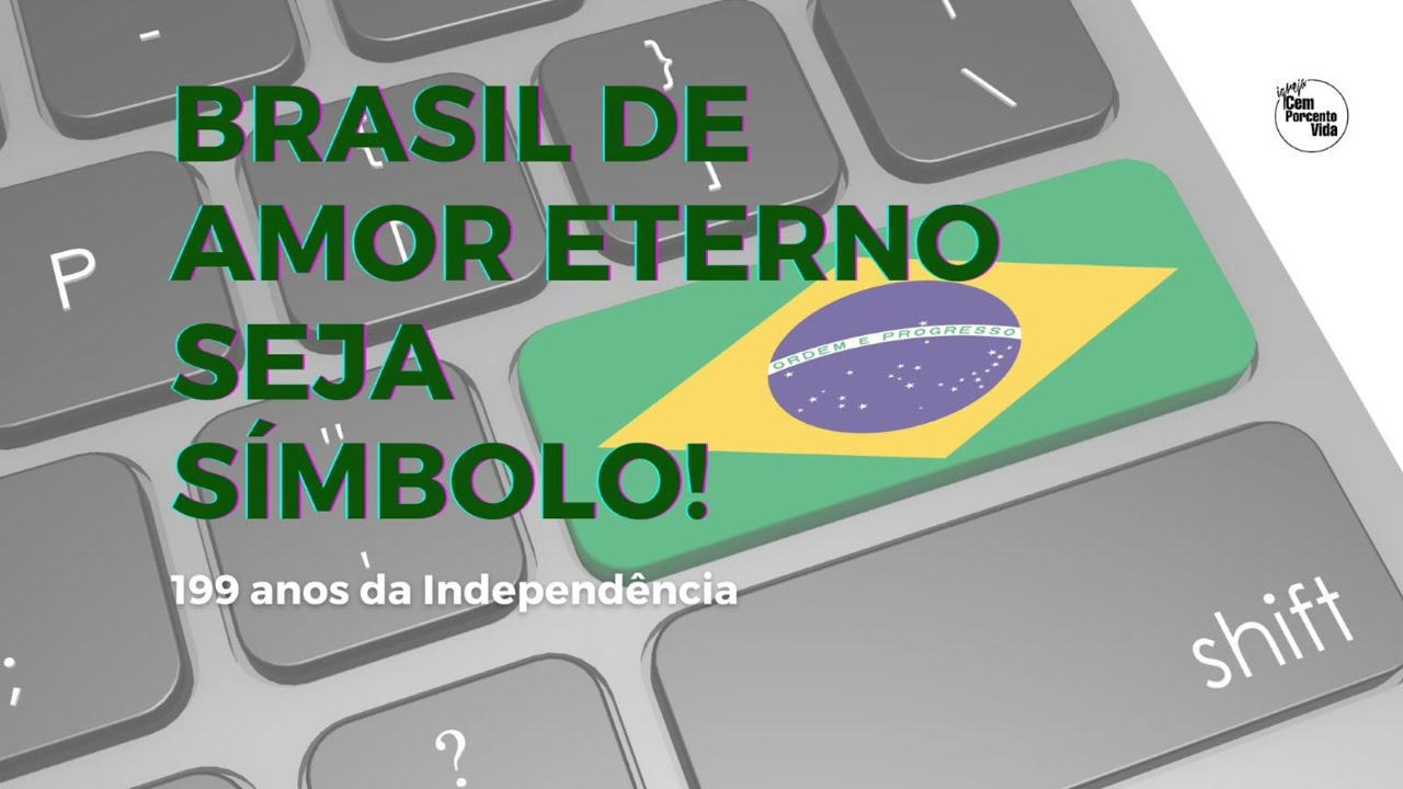 Brasil de amor eterno seja símbolo