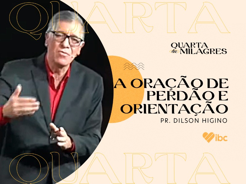 A oração de perdão e orientação