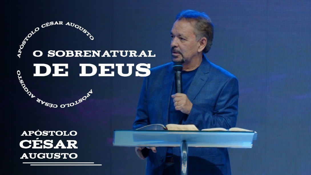 O Sobrenatural de Deus