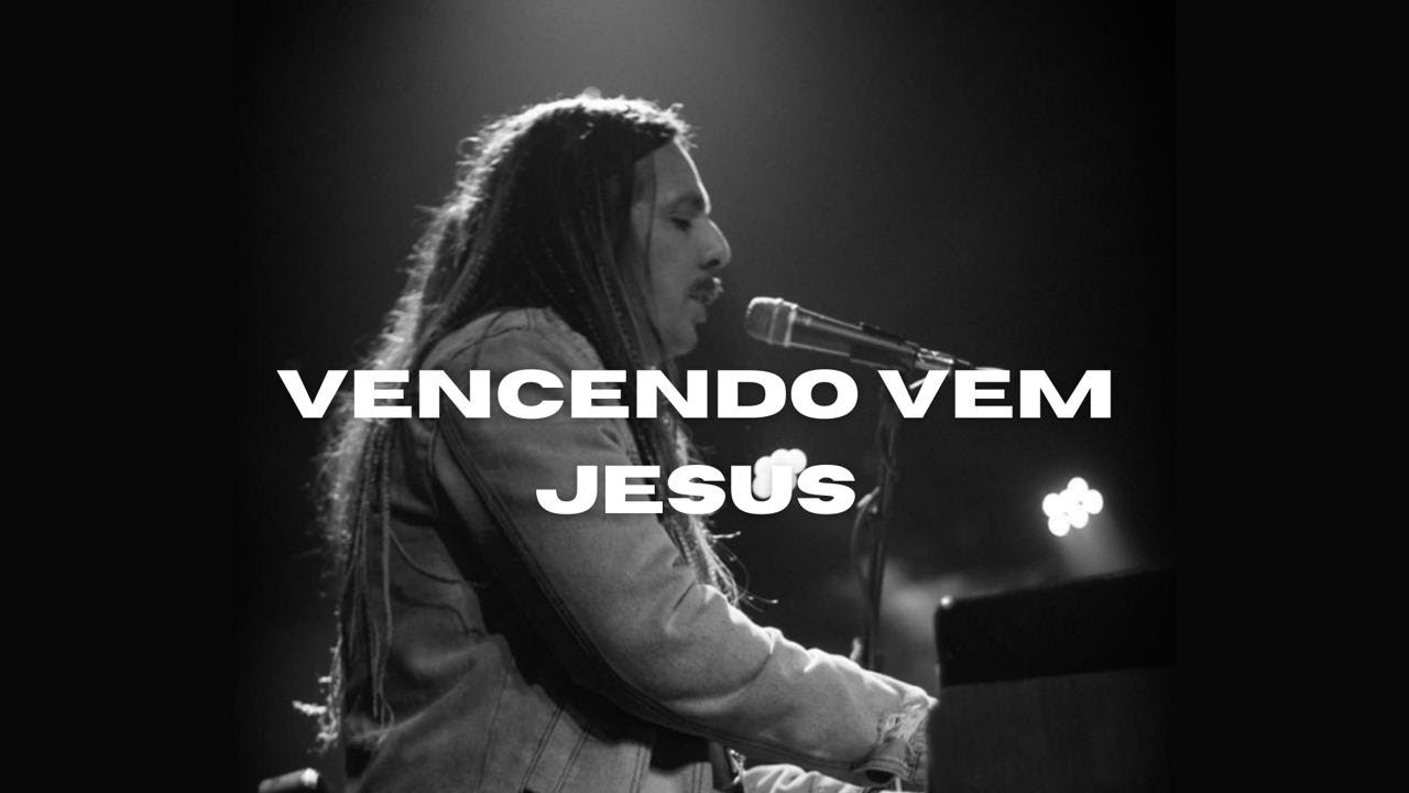 Vencendo Vem Jesus (Campus Online)