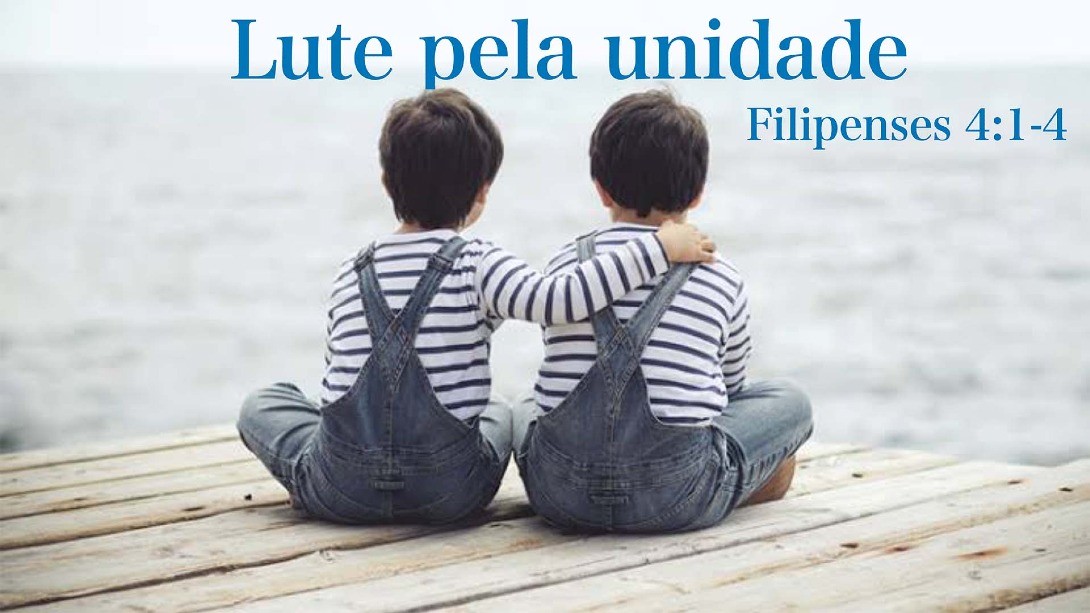Lute pela Unidade