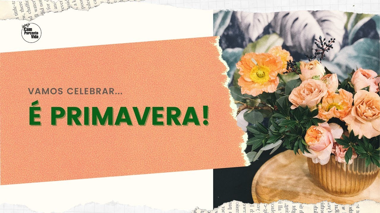 É Primavera Pt2