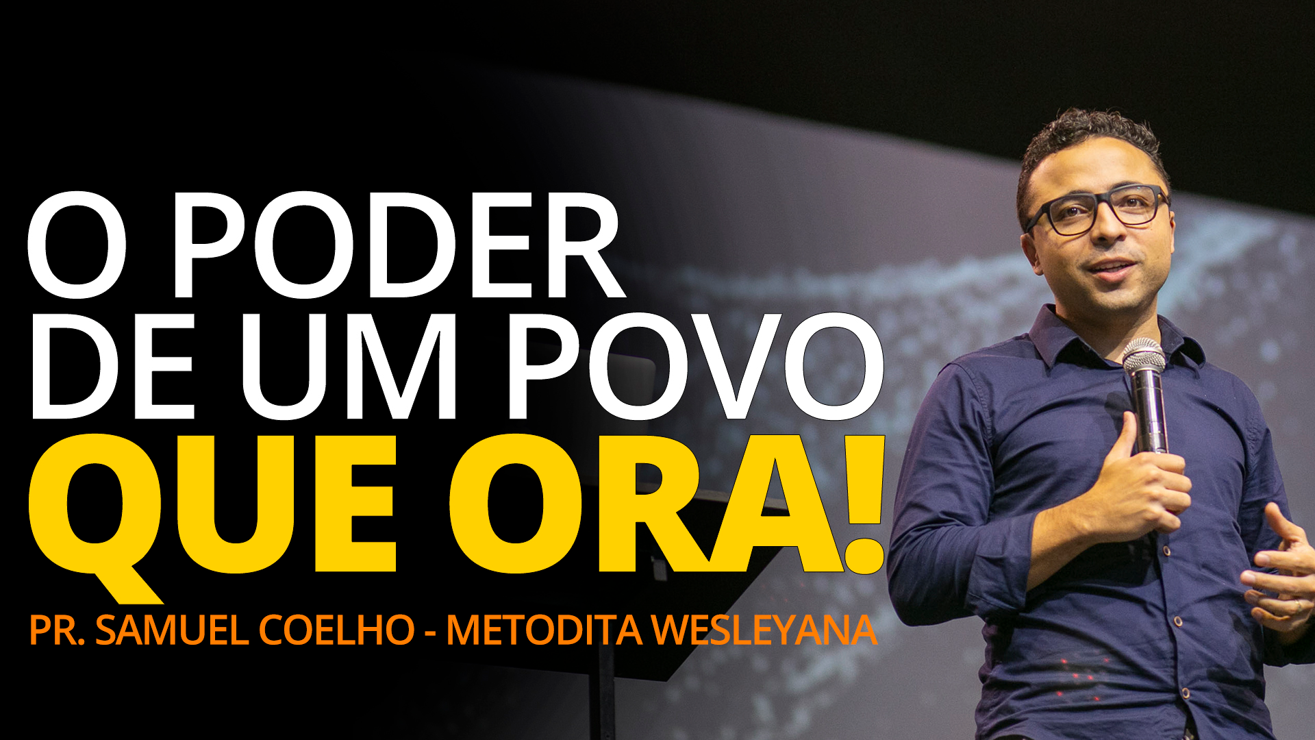 O PODER DE UM POVO QUE ORA!