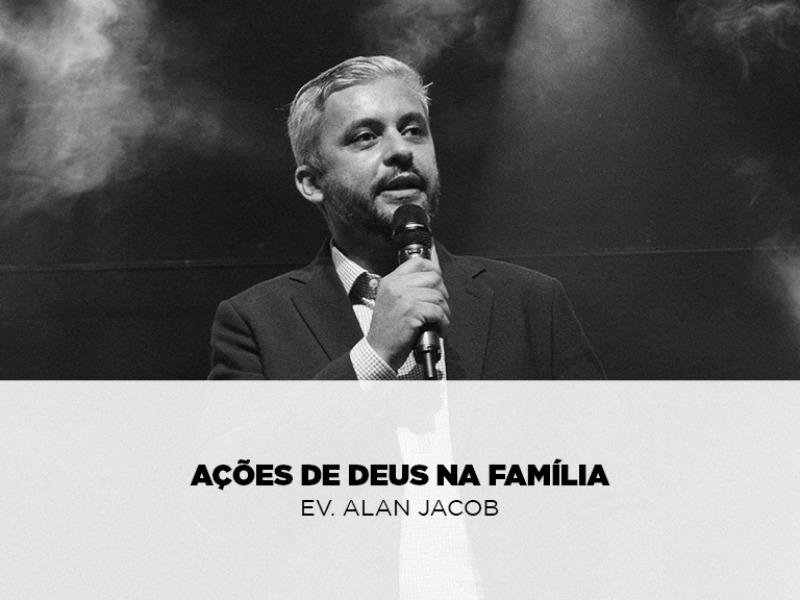 Ações de Deus na Família