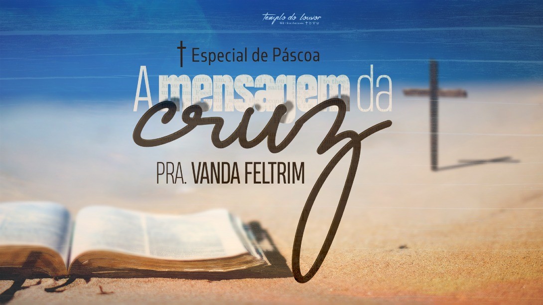 A mensagem da cruz