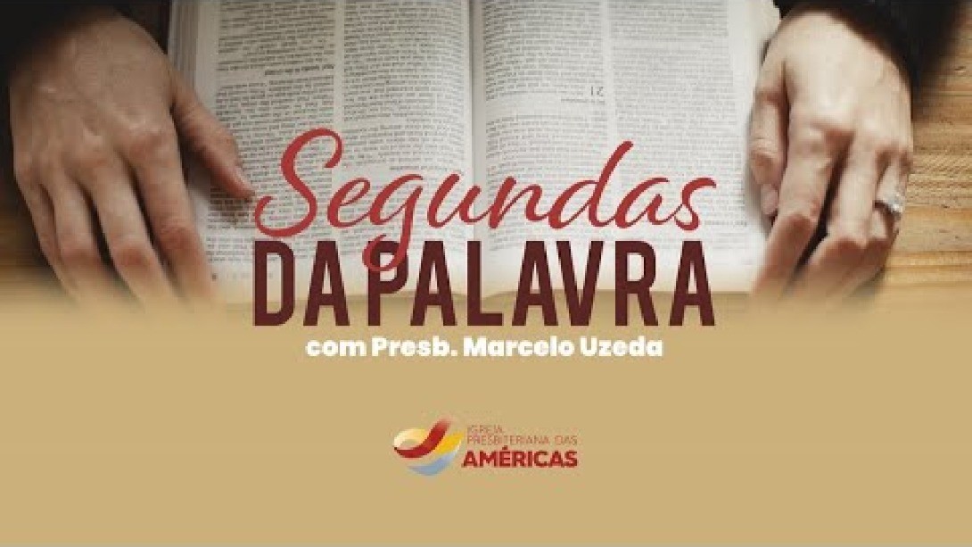 SEGUNDAS DA PALAVRA