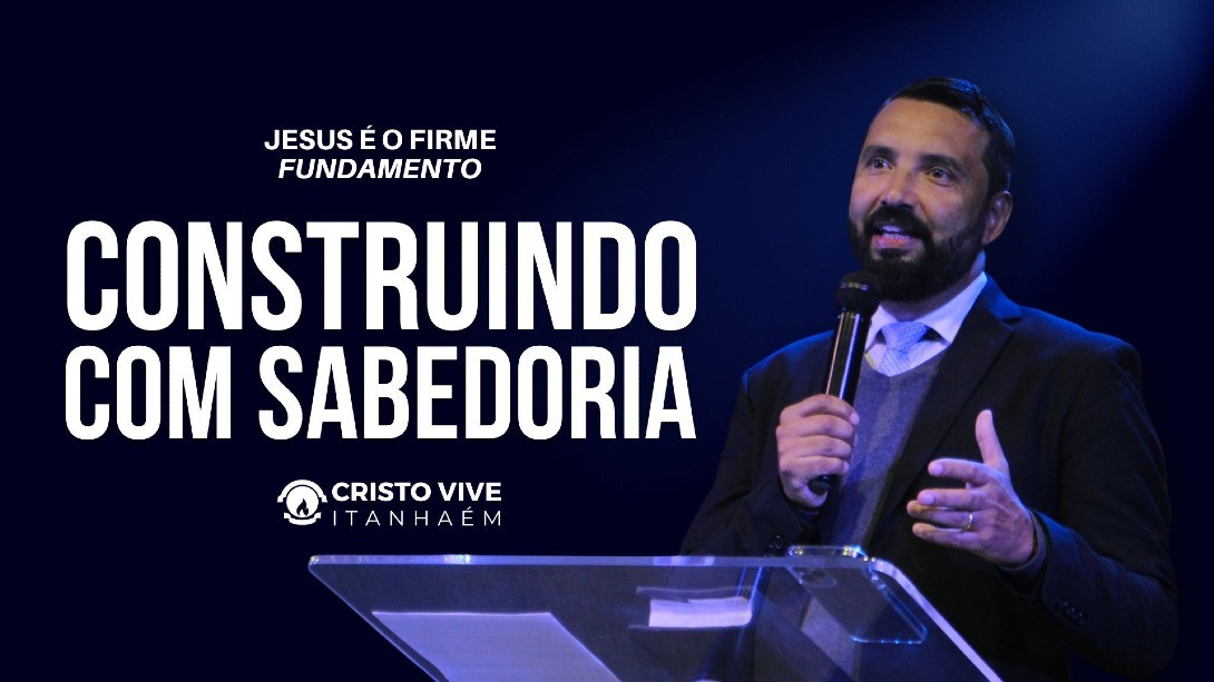 CONSTRUINDO COM SABEDORIA