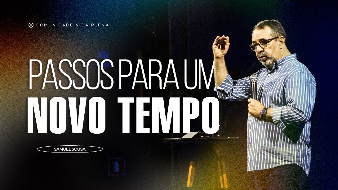 Passos para um novo tempo