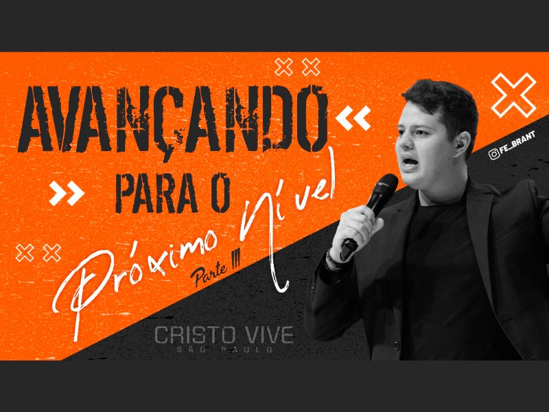 AVANÇANDO PARA O PRÓXIMO NÍVE (Parte III) I 15/04/21