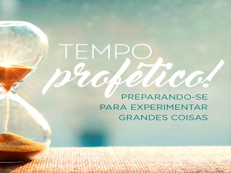TEMPO PROFÉTICO