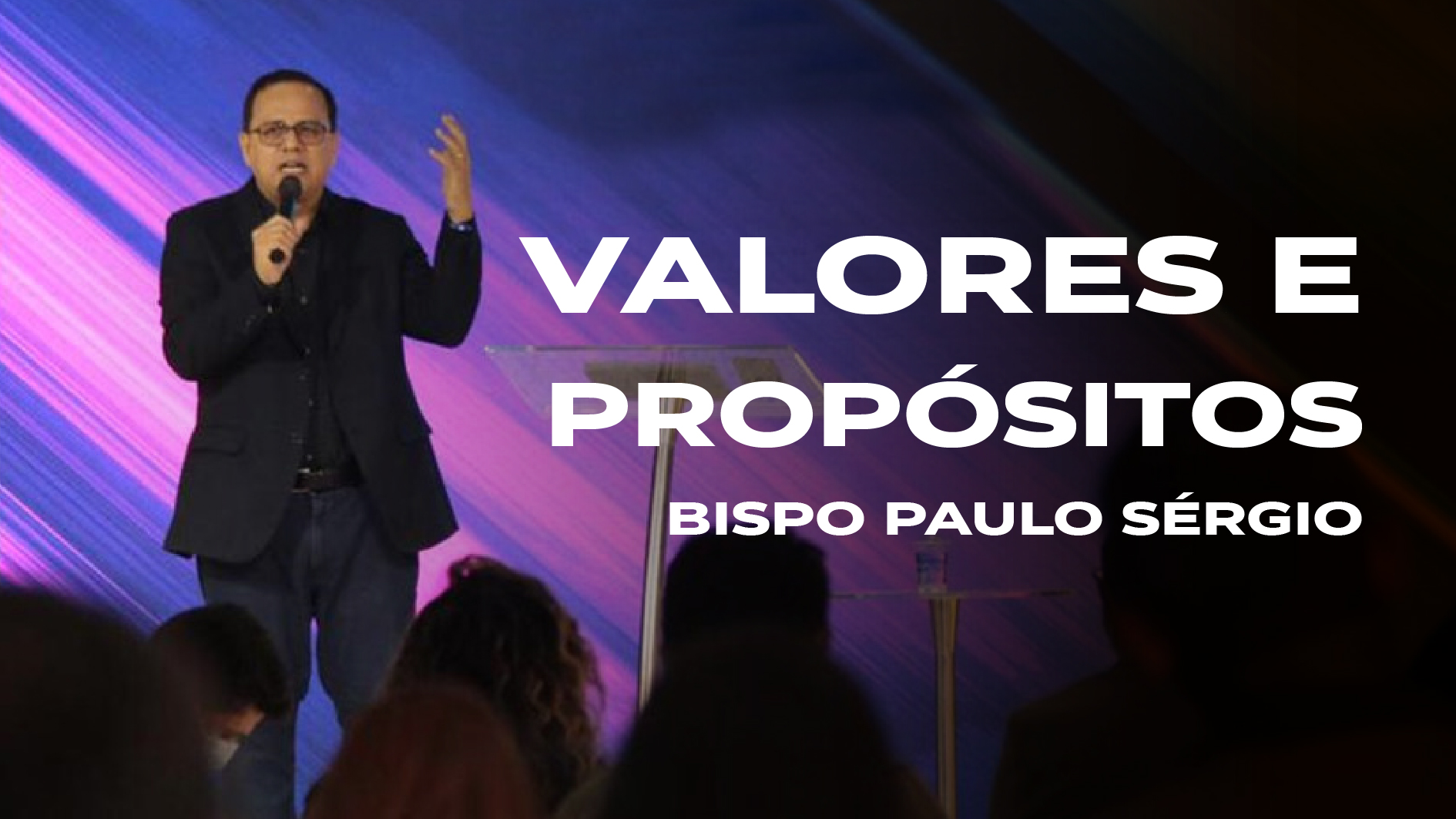 Valores e Propósitos