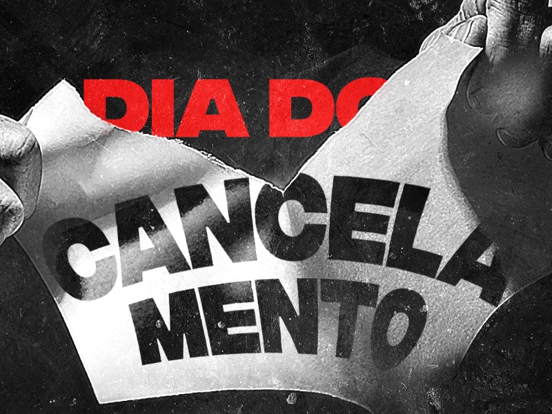 Dia do Cancelamento