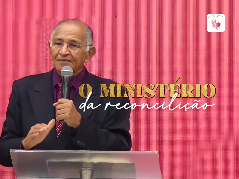 O ministério da reconciliação