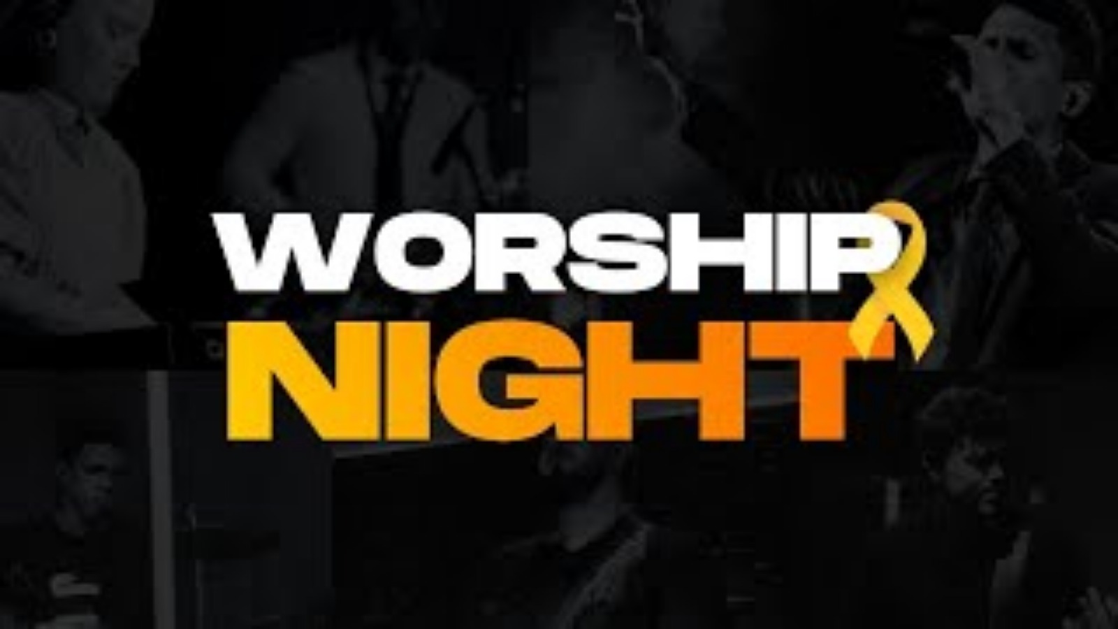 WORSHIP NIGHT