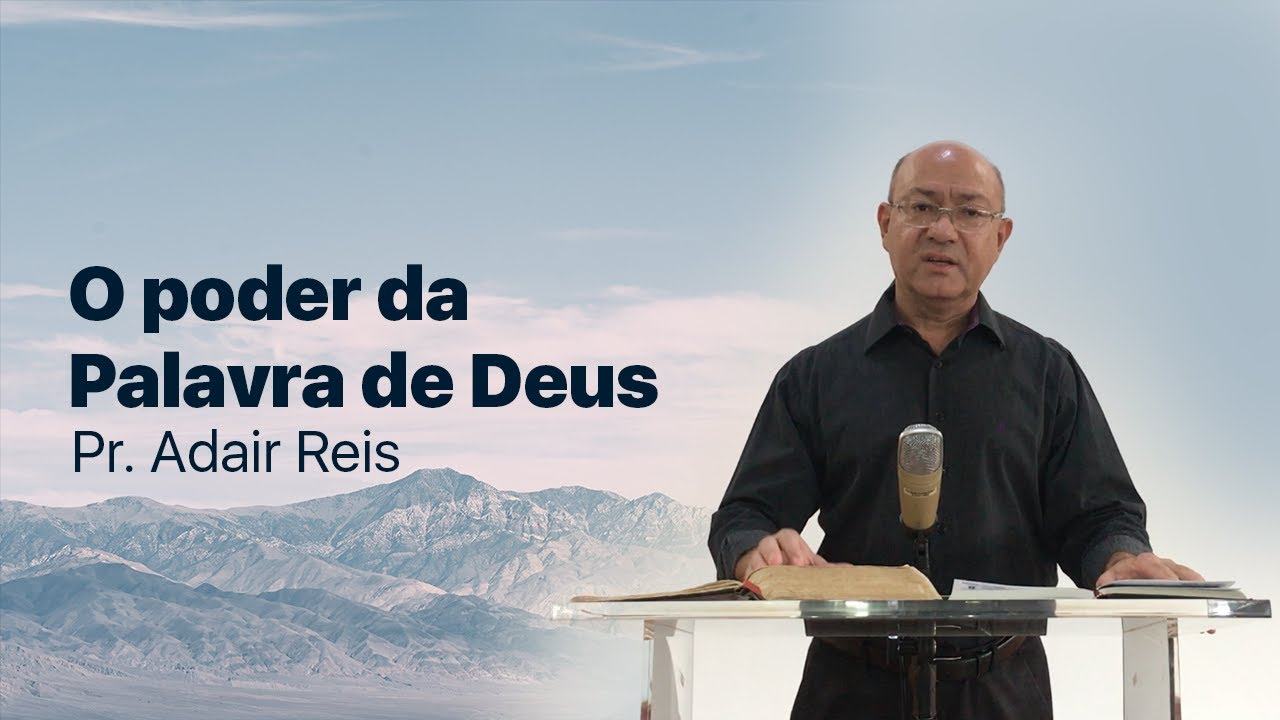 O poder da palavra de Deus
