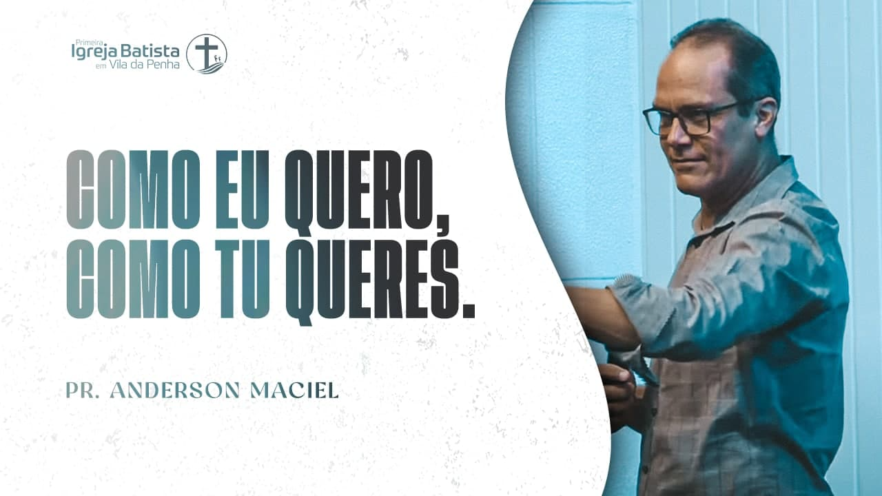 Como eu quero, como tu queres