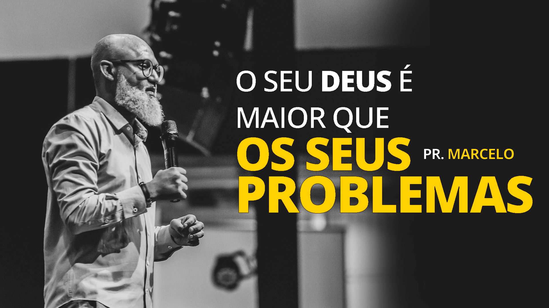 O SEU DEUS É MAIOR QUE OS SEUS PROBLEMAS