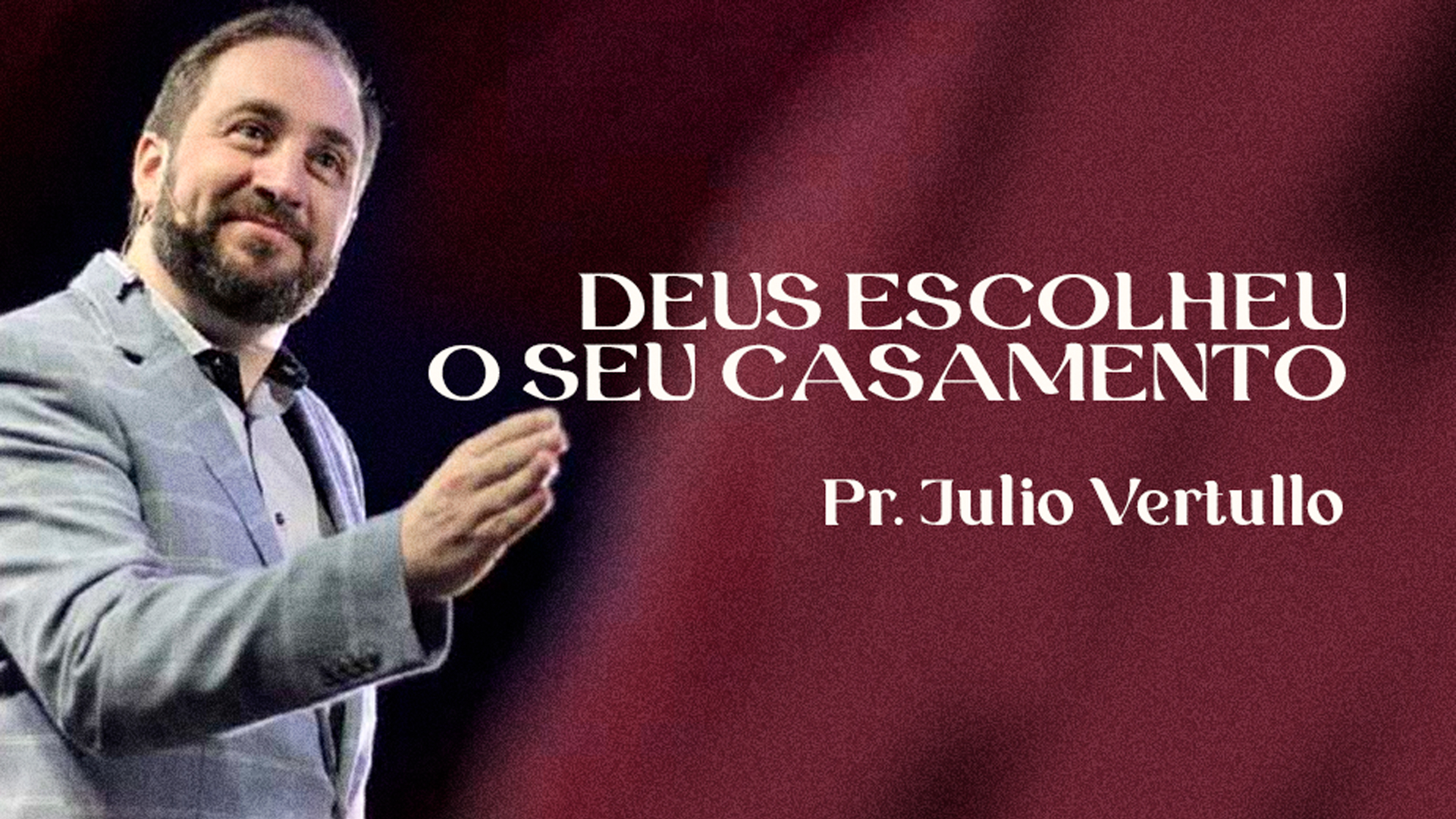 Deus escolheu o seu Casamento