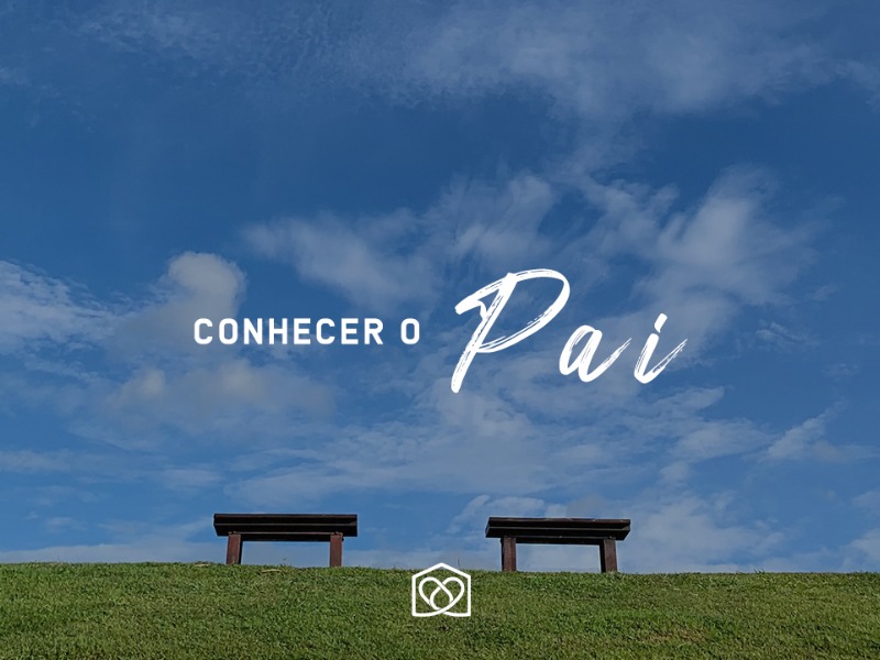 Conhecer o Pai