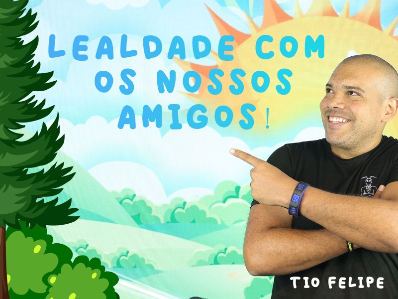 Lealdade com os Amigos