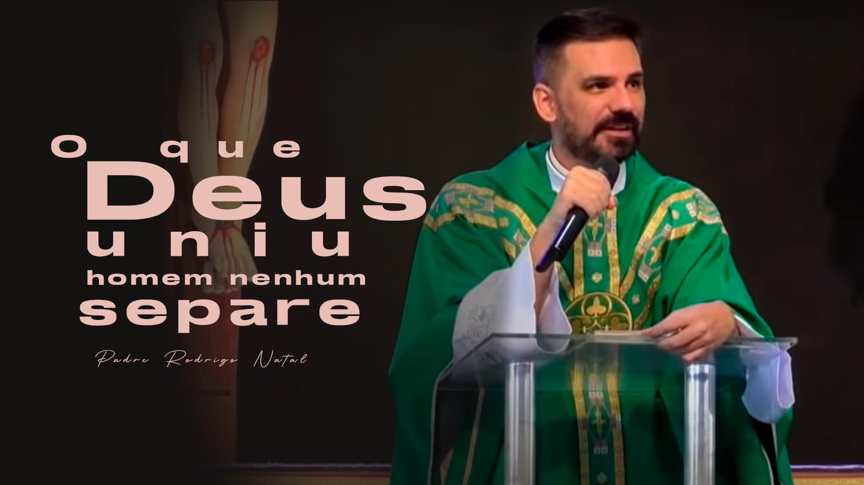 O que Deus uniu o homem não separe