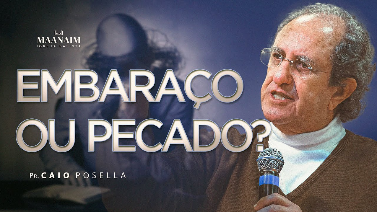 EMBARAÇO OU PECADO?