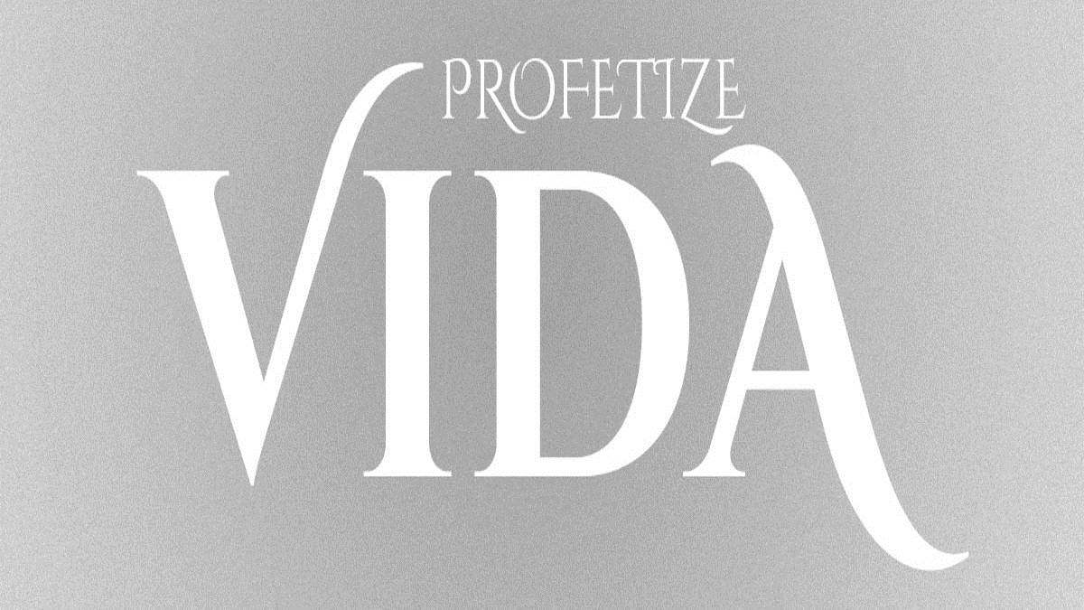 PROFETIZE VIDA