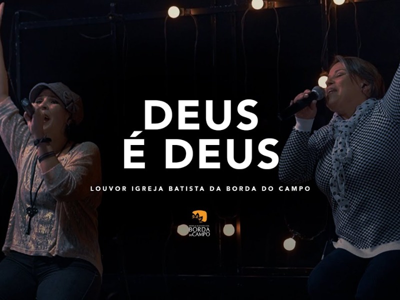 DEUS É DEUS