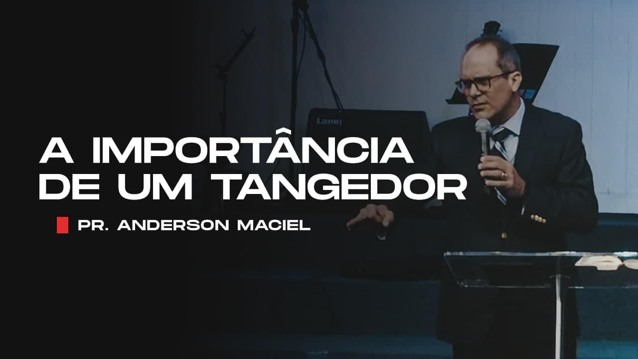 A importância de um tangedor