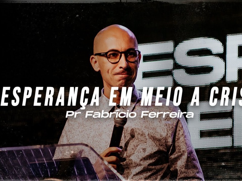 ESPERANÇA EM MEIO A CRISE