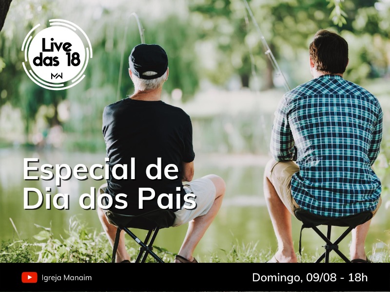 LIVE DAS 18 (09/08/2020) - Live Especial de Dia dos Pais