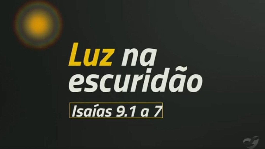 LUZ NA ESCURIDÃO
