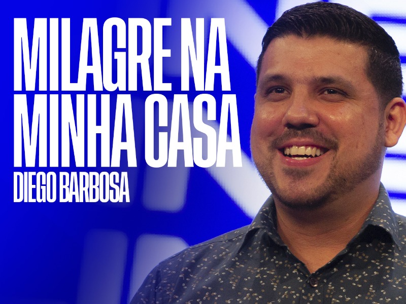 Milagre na minha casa
