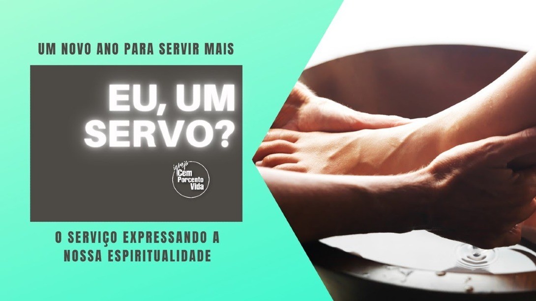 Eu, um servo?