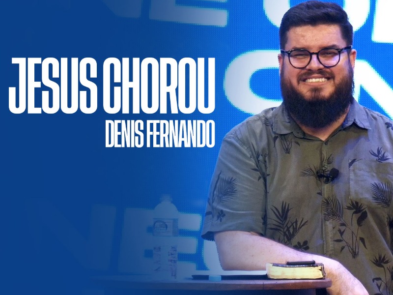 Jesus Chorou