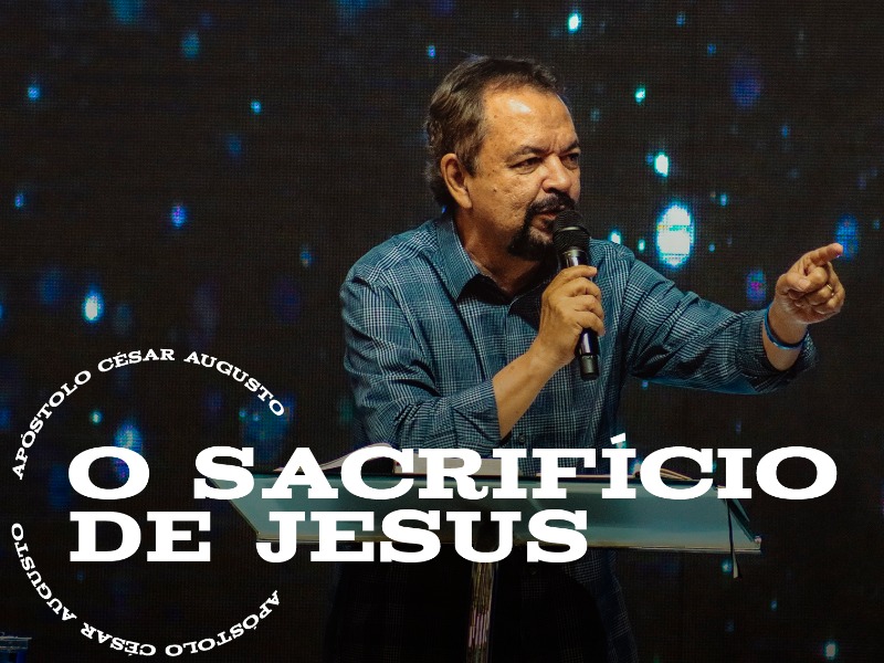 O Sacrifício de Jesus